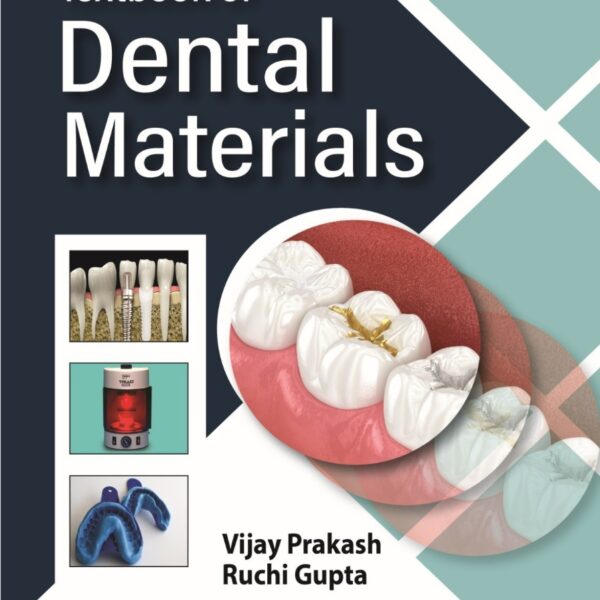 Jaypee Medical Textbook of Dental Materials - 2nd Edition (New Edition) (ISBN - 963672)